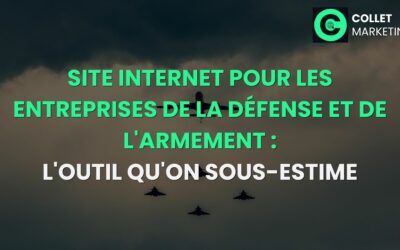 Site internet pour les entreprises de la défense et de l&rsquo;armement : l&rsquo;outil qu&rsquo;on sous-estime
