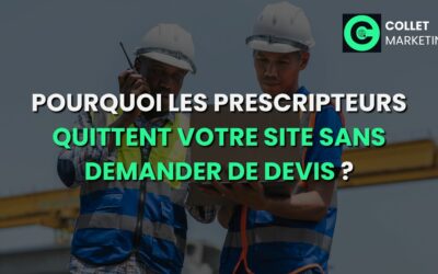 Pourquoi les prescripteurs quittent votre site sans demander de devis